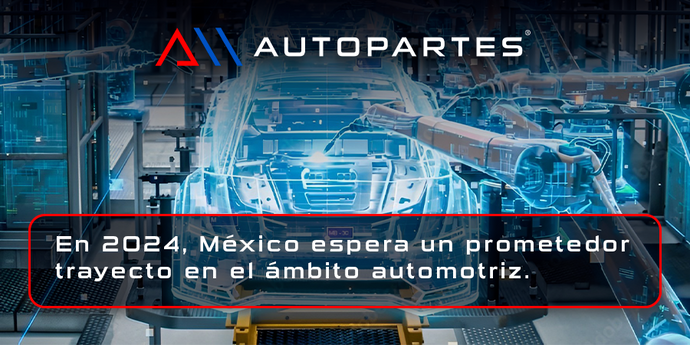 En 2024, México espera un prometedor trayecto en el ámbito automotriz.